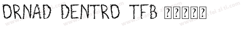 Ornad Dentro TFB字体转换